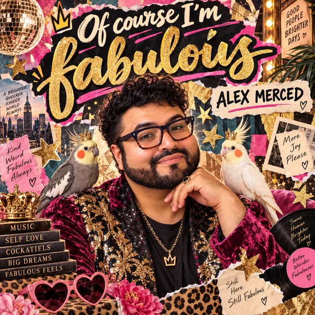 Artwork for Of Course I’m Fabulous