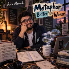 Artwork for Metaphor Better Or Worse